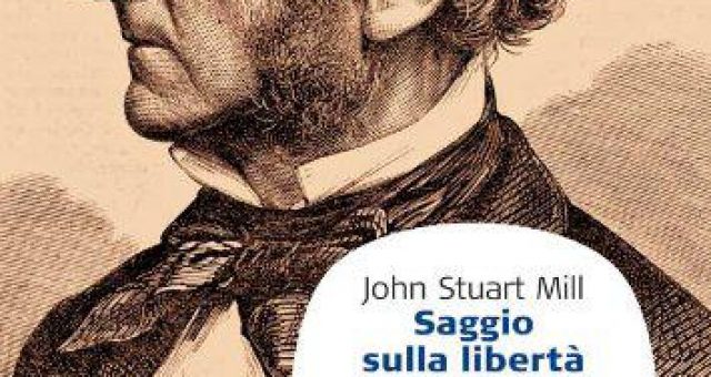 Saggio sulla Libertà di John Stuart Mill
